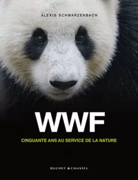 Couverture du produit · WWF, cinquante ans au service de la nature