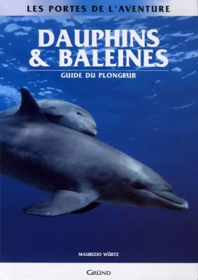 Couverture du produit · Dauphins & Baleines - Guide du plongeur