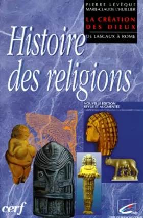 Couverture du produit · Histoire des religions - La création des Dieux