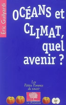 Couverture du produit · Océans et climat, quel avenir ?