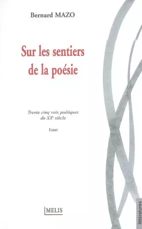 Couverture du produit · Sur les sentiers de la poésie : Trente cinq voix poétiques du XXe siècle