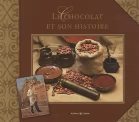 Couverture du produit · Le Chocolat et son histoire