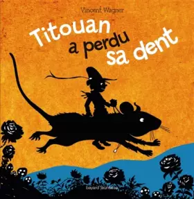 Couverture du produit · Titouan a perdu sa dent