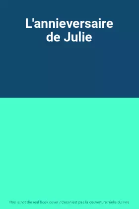 Couverture du produit · L'annieversaire de Julie