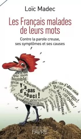 Couverture du produit · Les Français malades de leurs mots - Contrela parole creuse, ses symptômes et ses causes