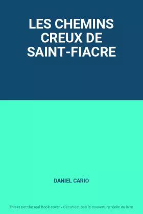 Couverture du produit · LES CHEMINS CREUX DE SAINT-FIACRE
