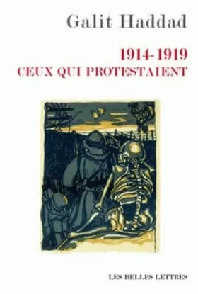 Couverture du produit · 1914-1919. Ceux qui protestaient