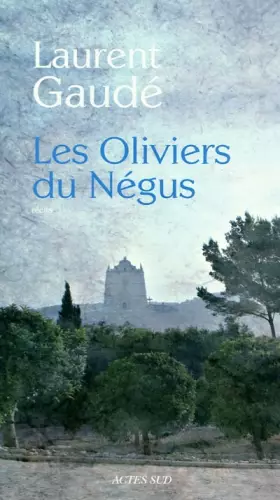 Couverture du produit · Les Oliviers du Négus