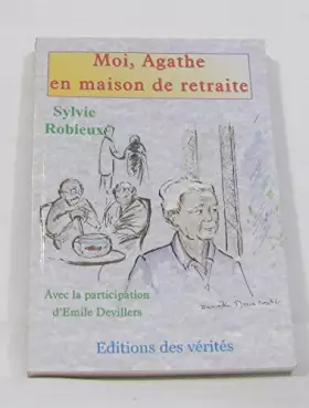 Couverture du produit · Moi, Agathe en maison de retraite