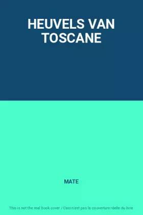 Couverture du produit · HEUVELS VAN TOSCANE
