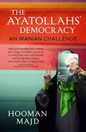 Couverture du produit · The Ayatollahs' Democracy: An Iranian Challenge