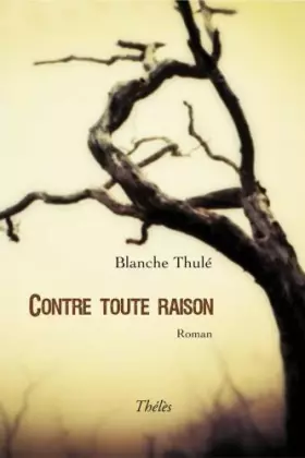 Couverture du produit · Contre toute raison
