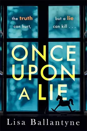 Couverture du produit · Once Upon a Lie: The gripping thriller from the Richard & Judy Book Club bestselling author