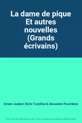 Couverture du produit · La dame de pique Et autres nouvelles (Grands écrivains)