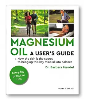 Couverture du produit · Magnesium Oil a User's Guide