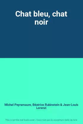 Couverture du produit · Chat bleu, chat noir