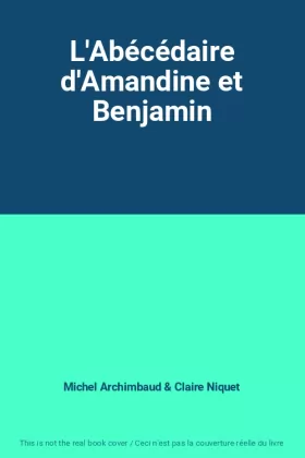 Couverture du produit · L'Abécédaire d'Amandine et Benjamin