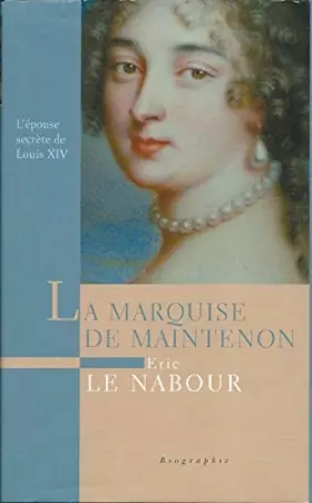 Couverture du produit · La marquise de Maintenon