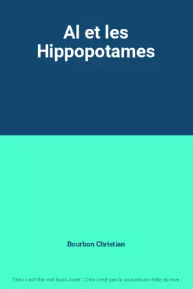 Couverture du produit · Al et les Hippopotames
