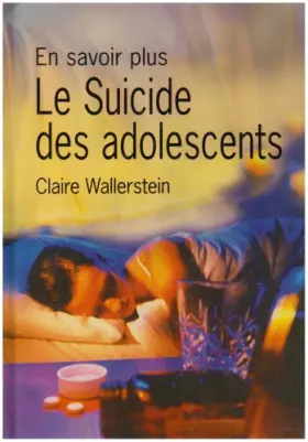 Couverture du produit · Le suicide des adolescents