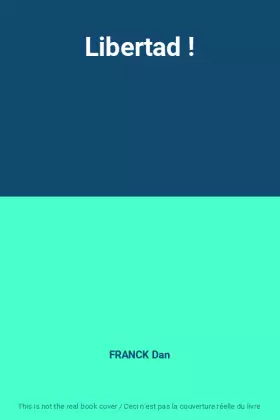 Couverture du produit · Libertad !