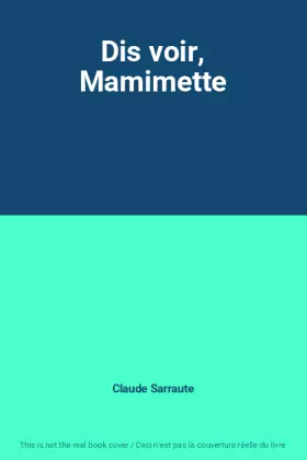 Couverture du produit · Dis voir, Mamimette