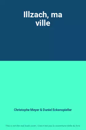 Couverture du produit · Illzach, ma ville