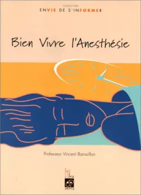 Couverture du produit · Bien vivre l'anesthésie