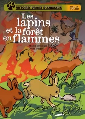 Couverture du produit · Les lapins et la forêt en flammes