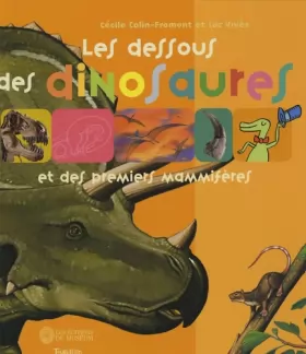 Couverture du produit · Les dessous des dinosaures et des premiers mammifères
