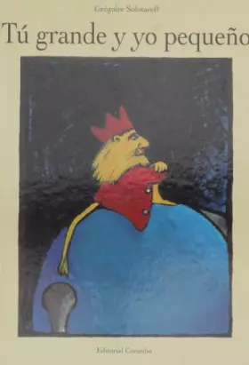 Couverture du produit · tu grande y yo pequeno: TOI GRAND ET MOI PETIT