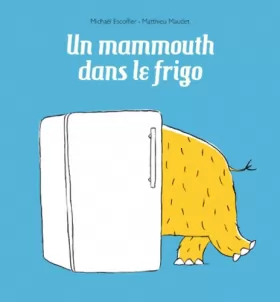 Couverture du produit · Un mammouth dans le frigo