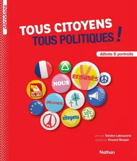 Couverture du produit · Tous citoyens, tous politiques !