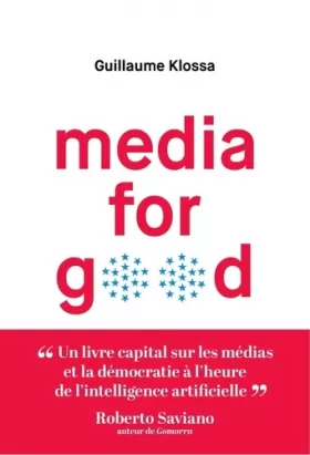 Couverture du produit · Media for good: Préface de Roberto Saviano
