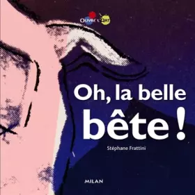 Couverture du produit · Oh la belle bête!