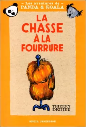 Couverture du produit · Les aventures de Panda & Koala : La chasse à la fourrure