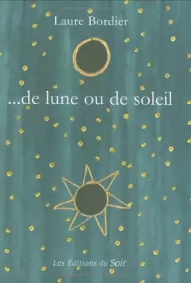 Couverture du produit · De lune ou de soleil