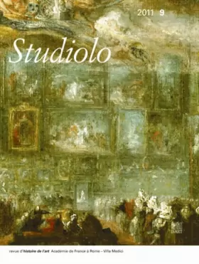Couverture du produit · Studiolo, N° 9 : L'oeuvre et sa présentation