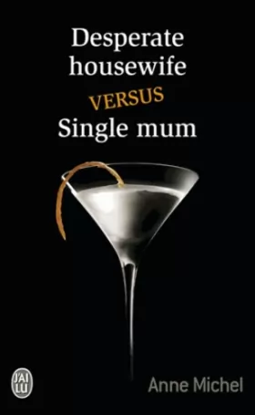 Couverture du produit · Desperate housewife versus single mum