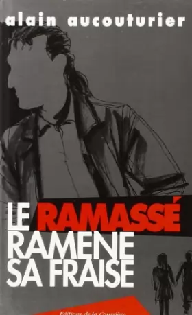 Couverture du produit · Le Ramasse Ramene Sa Fraise