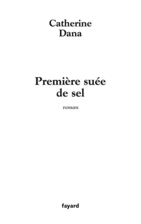 Couverture du produit · Première suée de sel