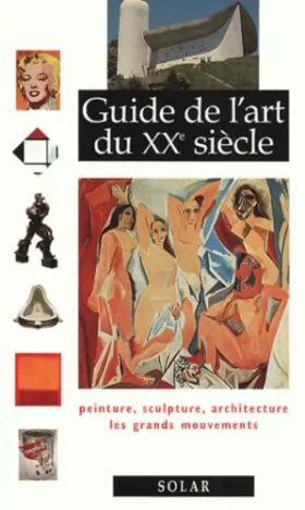Couverture du produit · Guide de l'Art du XXe siècle