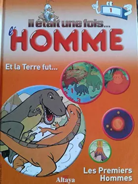 Couverture du produit · Il était une fois l'homme tome 1