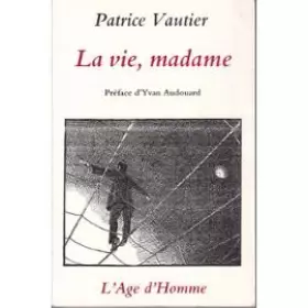 Couverture du produit · La Vie, madame