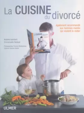 Couverture du produit · La cuisine du divorcé