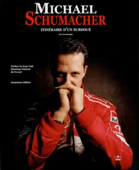 Couverture du produit · Michael Schumacher: Itinéraire d'un surdoué