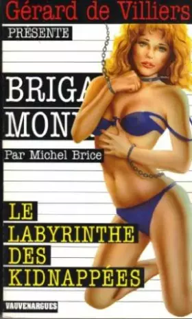 Couverture du produit · Brigade mondaine, numéro 247 : Le Labyrinthe des kidnapées
