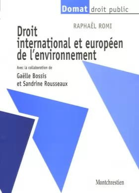 Couverture du produit · Droit international et européen de l'environnement