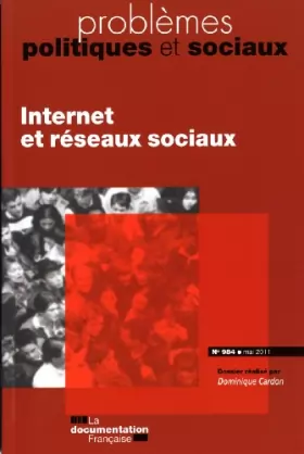 Couverture du produit · Internet et les réseaux sociaux (N.984 Mai 2011)