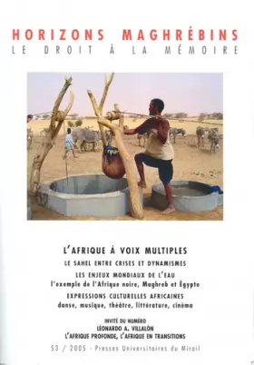 Couverture du produit · Horizons maghrébins, N° 53/2005 : L'Afrique à voix mulitples